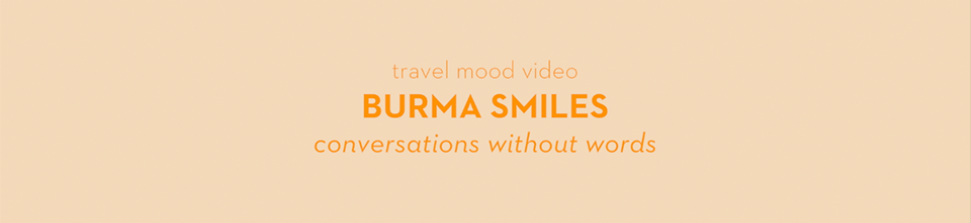 Burma Smiles